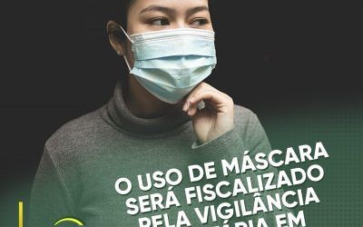 ATENÇÃO: Uso de máscaras será fiscalizado pela Vigilância Sanitária